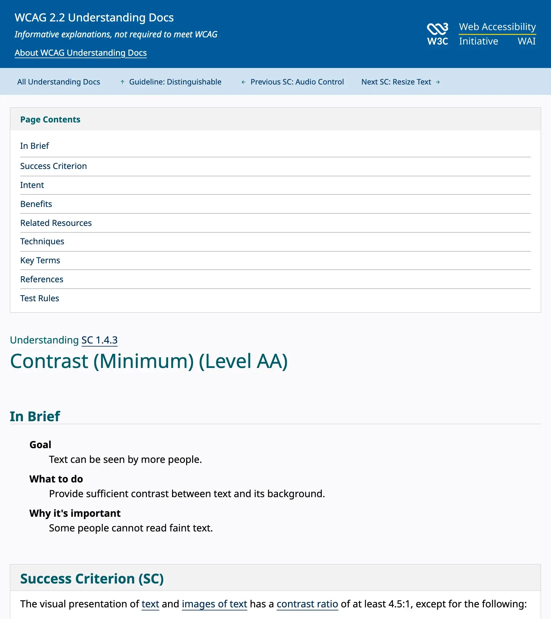 The W3C Web Accessibility Initiative page Understanding Success Criterion 1.4.3, Contrast (Minimum), stating that text and images of text need a contrast ratio of at least 4.5:1.